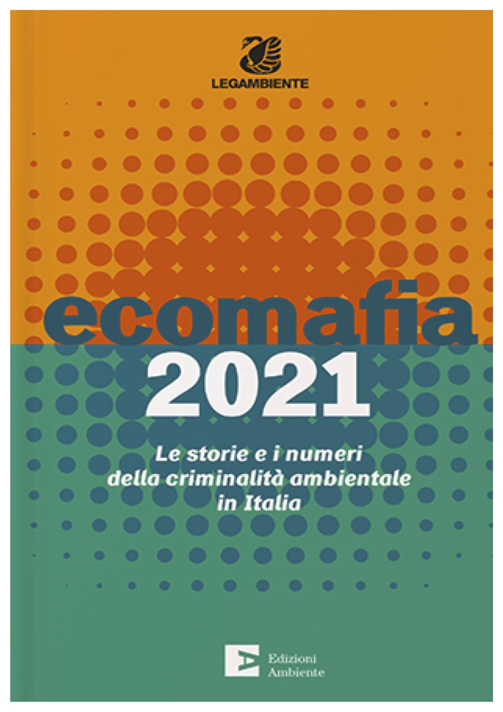Copertina Rapporto ecomafie 2021